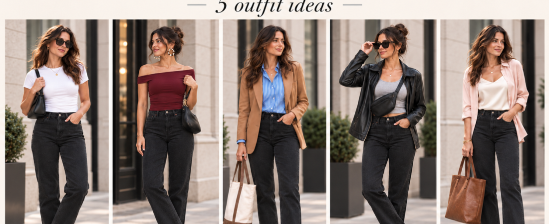 What to Wear With Black Jeans: 5 Outfit Ideas for Women